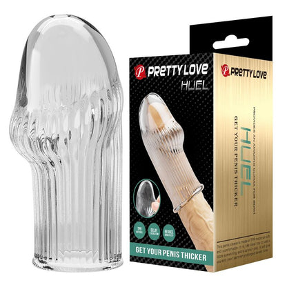 PRETTY LOVE - HUEL PENIS SLEEVE PER UN PENE PIÙ SPESSO E TRASPARENTE
